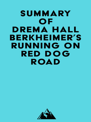 cover image of Summary of Drema Hall Berkheimer's Running on Red Dog Road